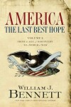 Book cover for America: The Last Best Hope (Volume I)
