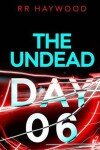 Book cover for The Undead. Day Six