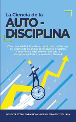 Book cover for La Ciencia de la Autodisciplina