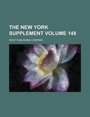 Book cover for The New York Supplement Volume 148