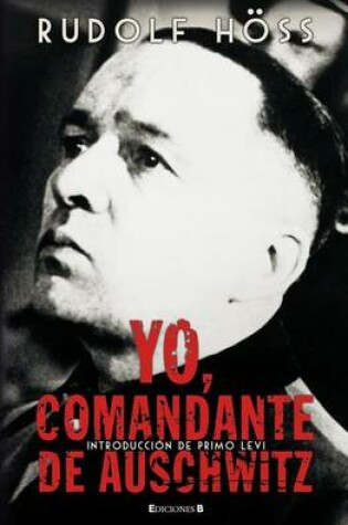 Cover of Yo, Comandante de Auschwitz