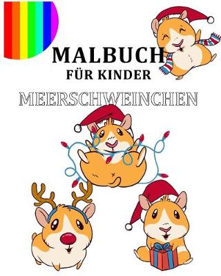 Book cover for Malbuch Für Kinder Meerschweinchen