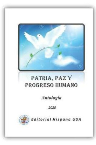 Cover of Patria, Paz y Progreso Humano