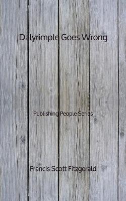 Book cover for Dalyrimple Goes Wrong - Publishing People Series