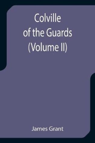 Cover of Colville of the Guards (Volume II)