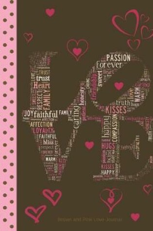 Cover of Brown and Pink Love Journal