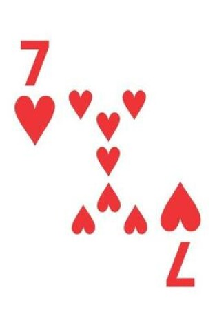 Cover of Seven Of Hearts Notebook