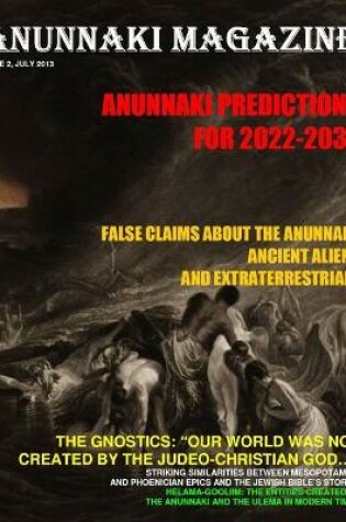 Cover of ANUNNAKI MAGAZINE. Issue 2 July 2013