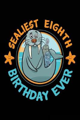 Book cover for Sealiest Eighth Birthday Ever