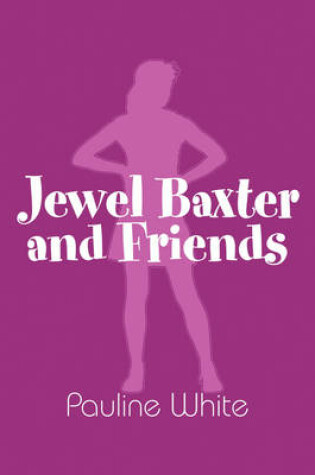 Cover of Jewel Baxter and Friends