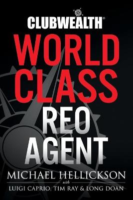 Book cover for Club Wealth World Class REO Agent