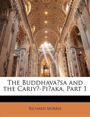 Book cover for The Buddhavasa and the Cariy-Piaka, Part 1