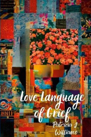 Cover of Love Language of Grief