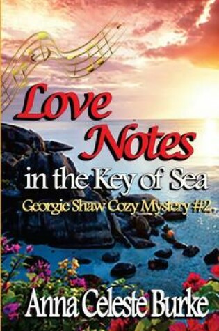 Cover of Love Notes in the Key of Sea