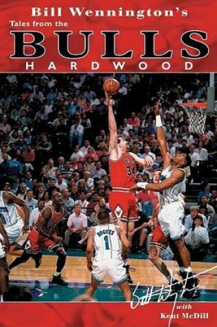 Cover of Bill Wennington's Tales from the Bulls Hardwood