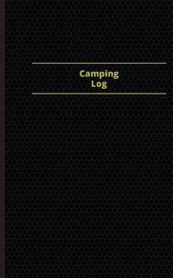 Cover of Camping Log (Logbook, Journal - 96 pages, 5 x 8 inches)