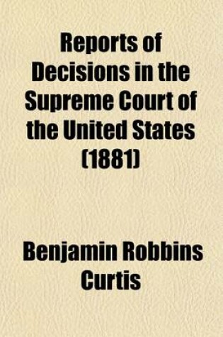 Cover of Reports of Decisions in the Supreme Court of the United States (Volume 12); With Notes, and a Digest