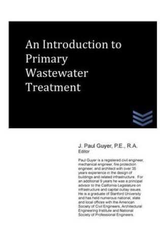 Cover of An Introduction to Primary Wastewater Treatment