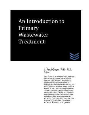 Book cover for An Introduction to Primary Wastewater Treatment