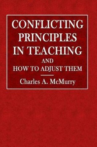 Cover of Conflicting Principles in Teaching