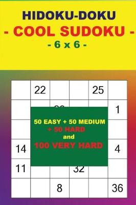 Book cover for Hidoku-Doku - Cool Sudoku - 6 X 6 -