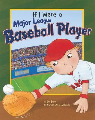 Book cover for If I Were a Major League Baseball Player