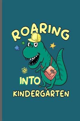 Book cover for Roaring into Kindergarten