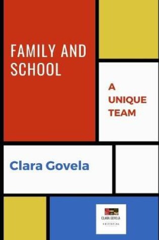 Cover of Family and school, a unique team.