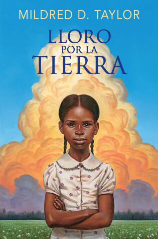 Cover of Lloro por la tierra / Roll of Thunder, Hear My Cry