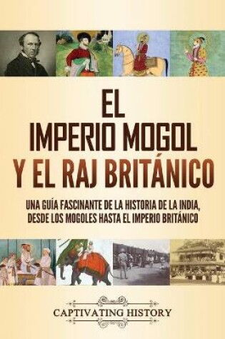 Cover of El imperio mogol y el Raj britanico