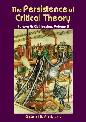 Book cover for The Persistence of Critical Theory