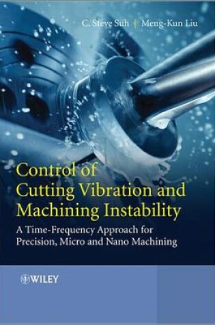 Cover of Control of Cutting Vibration and Machining Instability