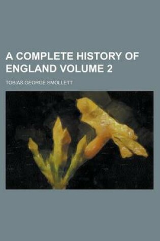 Cover of A Complete History of England Volume 2