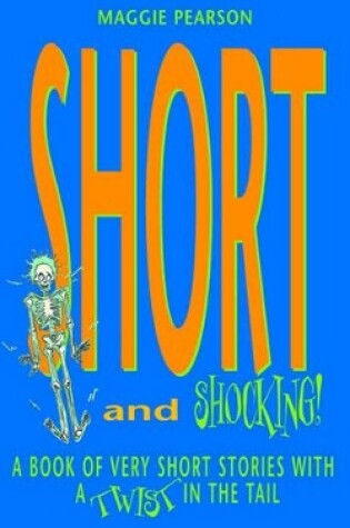 Cover of Short And Shocking!