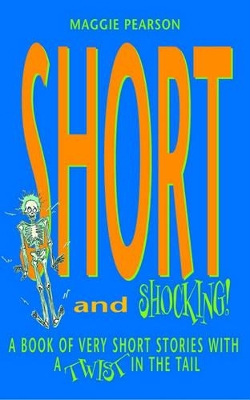 Book cover for Short And Shocking!
