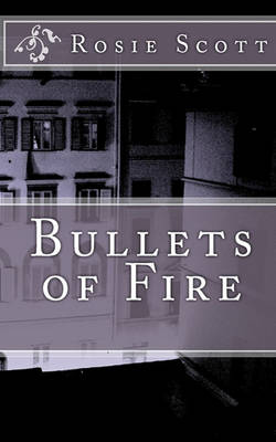 Book cover for Bullets of Fire