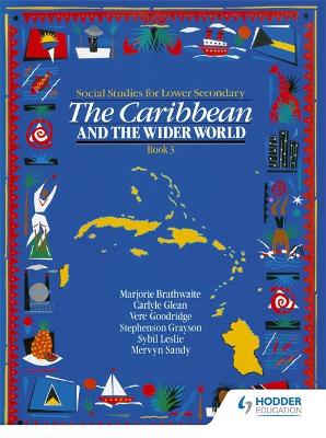 Book cover for Heinemann Social Studies for Lower Secondary Book 3 - The Caribbean   and the Wider World