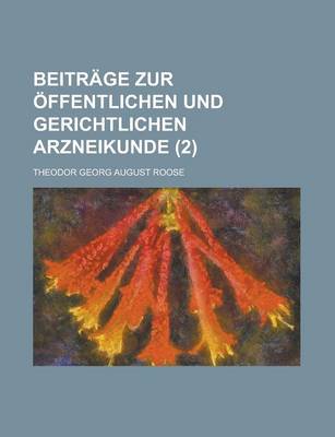 Book cover for Beitrage Zur Offentlichen Und Gerichtlichen Arzneikunde (2 )