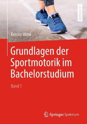 Cover of Grundlagen Der Sportmotorik Im Bachelorstudium (Band 1)