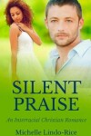 Book cover for Silent Praise