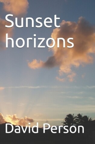 Cover of Sunset horizons