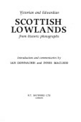 Cover of Victorian and Edwardian Scottish Lowlands from Old Photographs