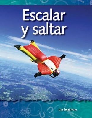 Book cover for Escalar y saltar (Climbing and Diving) (Spanish Version)