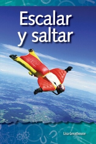 Cover of Escalar y saltar (Climbing and Diving) (Spanish Version)