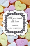 Book cover for All you need is love (Notebook) Laura Diary Design