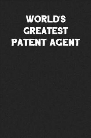 Cover of World's Greatest Patent Agent