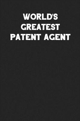 Book cover for World's Greatest Patent Agent