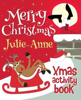 Book cover for Merry Christmas Julie-Anne - Xmas Activity Book