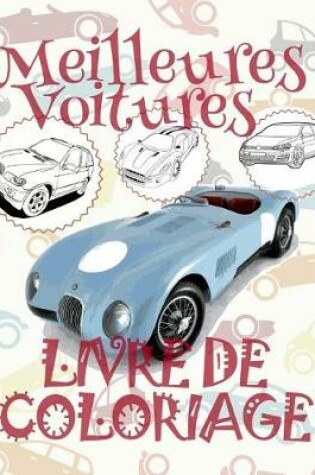 Cover of Livres de Coloriage Meilleures Voitures