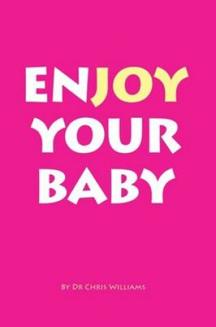 Cover of Enjoy Your Baby